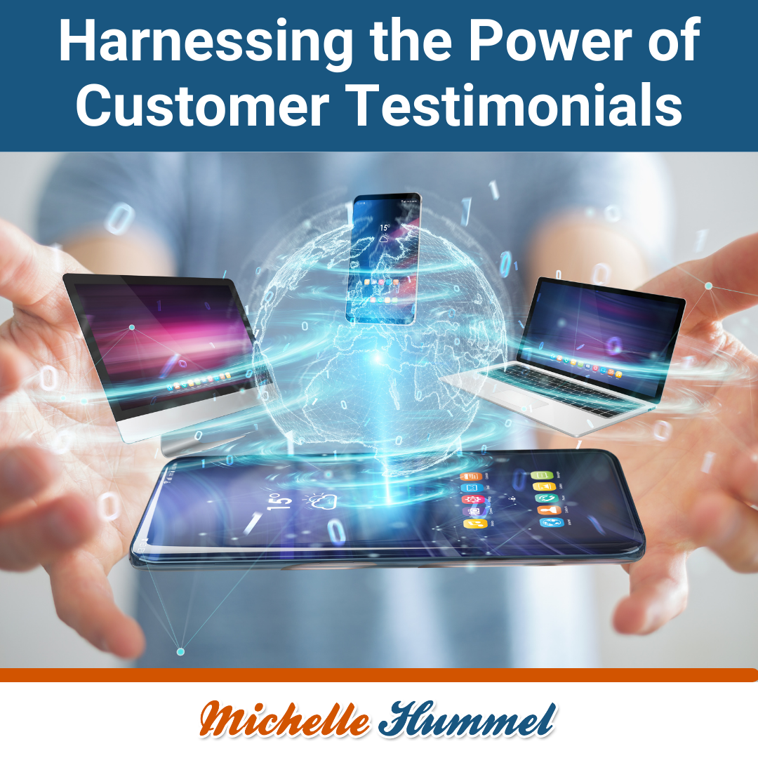 Harnessing the Power of Customer Testimonials
