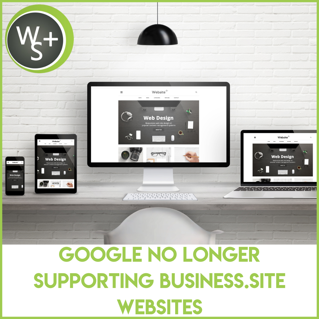 Google No Longer Supporting Business.Site Websites